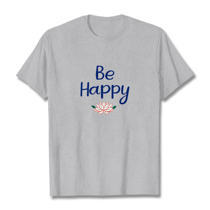 Buddha Stones Be Happy Lotus Tee T-shirt - LightGrey - 2XL - image 18