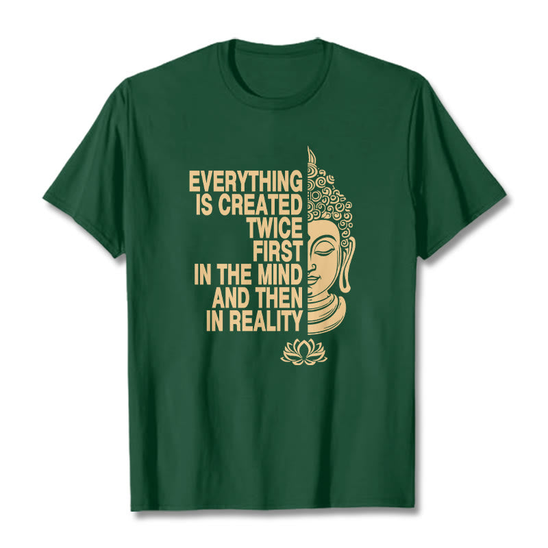 Buddha Stones Everything Is Created Twice Tee T-shirt - ForestGreen - 2XL - image 9