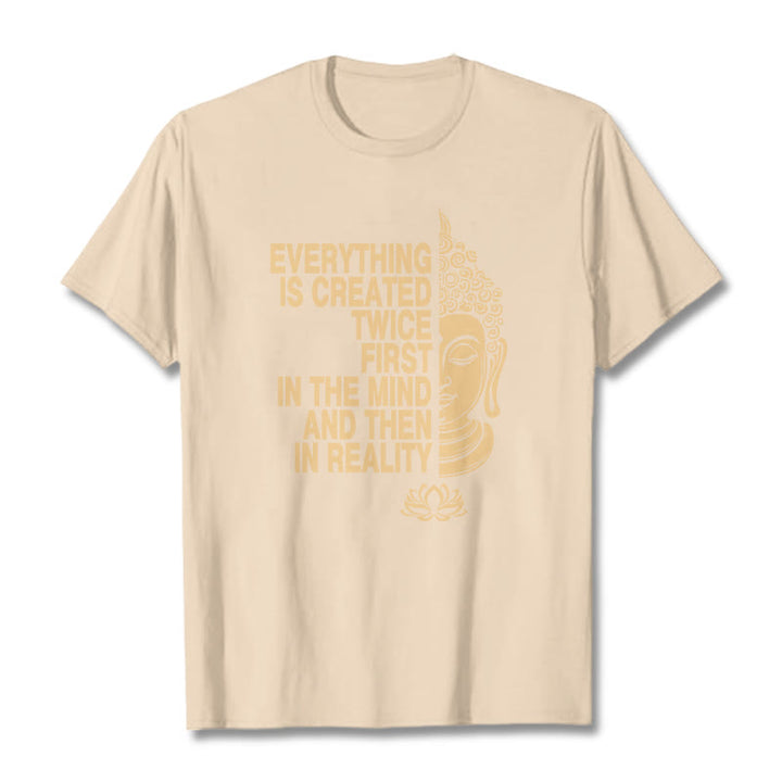 Buddha Stones Everything Is Created Twice Tee T-shirt - Bisque - 2XL - image 7