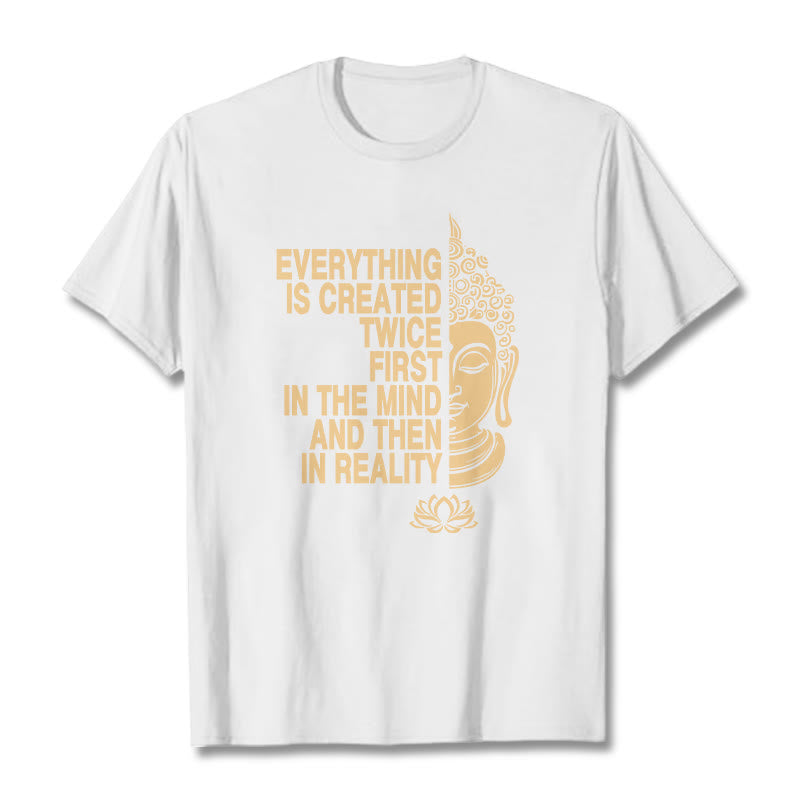 Buddha Stones Everything Is Created Twice Tee T-shirt - White - 2XL - image 4