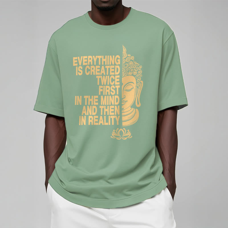 Buddha Stones Everything Is Created Twice Tee T-shirt - image 14