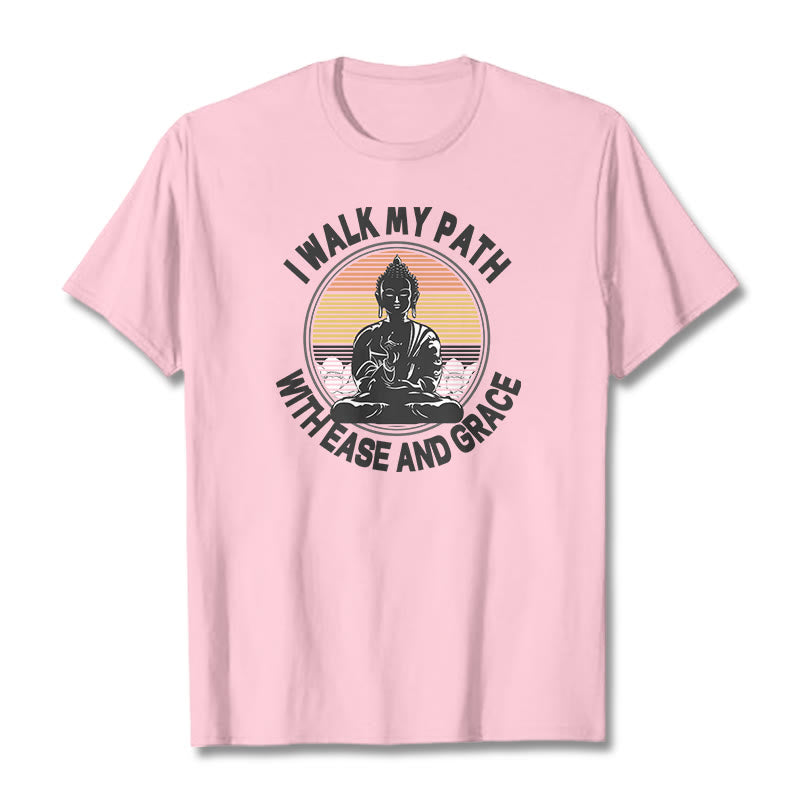 Buddha Stones I Walk My Path With Ease And Grace Tee T-shirt - LightPink - 2XL - image 12