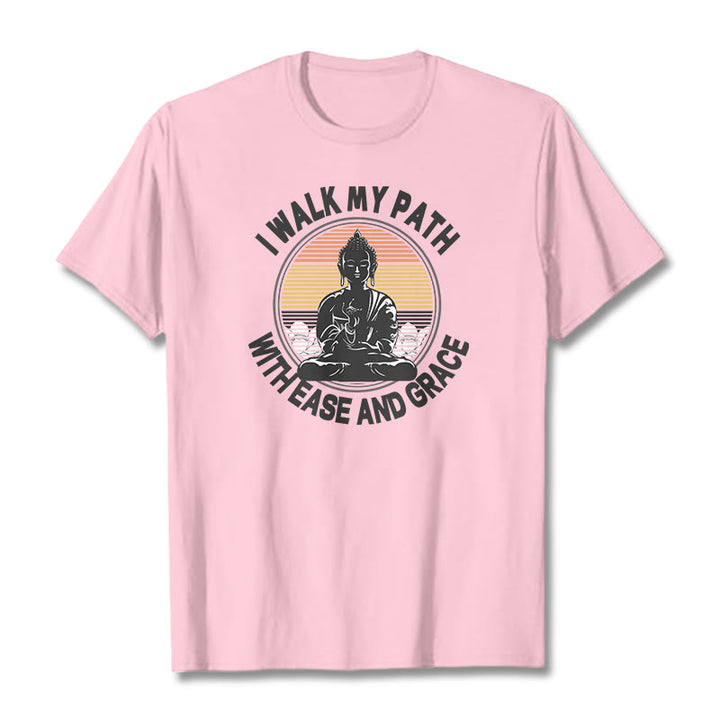 Buddha Stones I Walk My Path With Ease And Grace Tee T-shirt - LightPink - 2XL - image 12