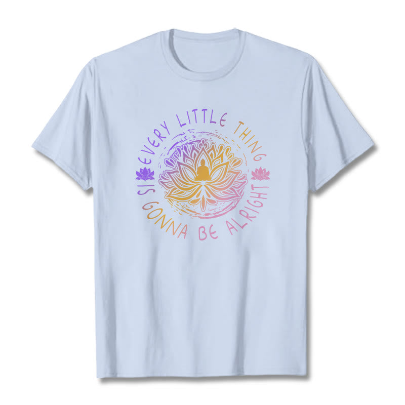 Buddha Stones Every Little Thing Is Gonna Be Alright Tee T-shirt - LightCyan - 2XL - image 18