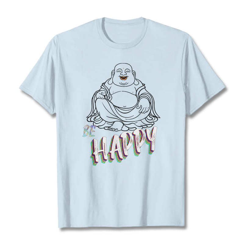 Buddha Stones BE HAPPY Laughing Buddha Tee T-shirt - LightCyan - 2XL - image 18