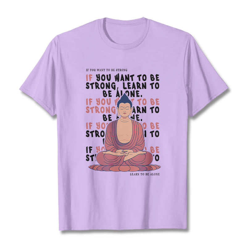 Buddha Stones If You Want To Be Strong Tee T-shirt - Plum - 2XL - image 16