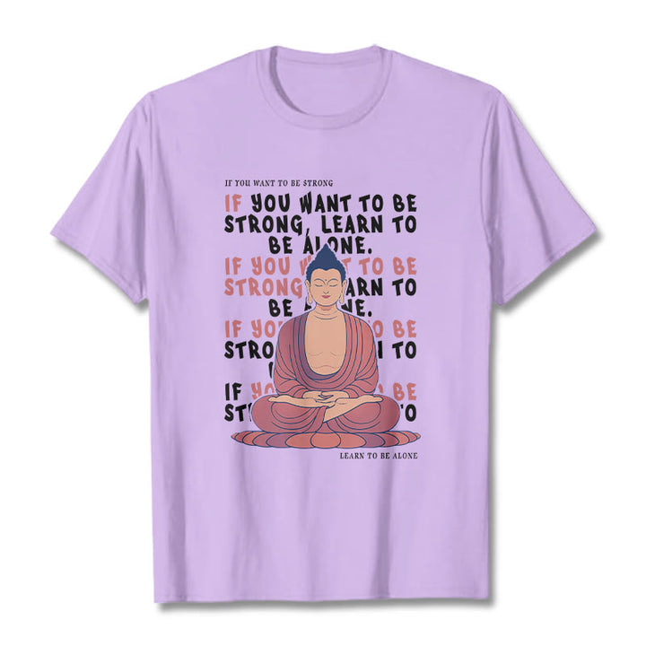 Buddha Stones If You Want To Be Strong Tee T-shirt - Plum - 2XL - image 16