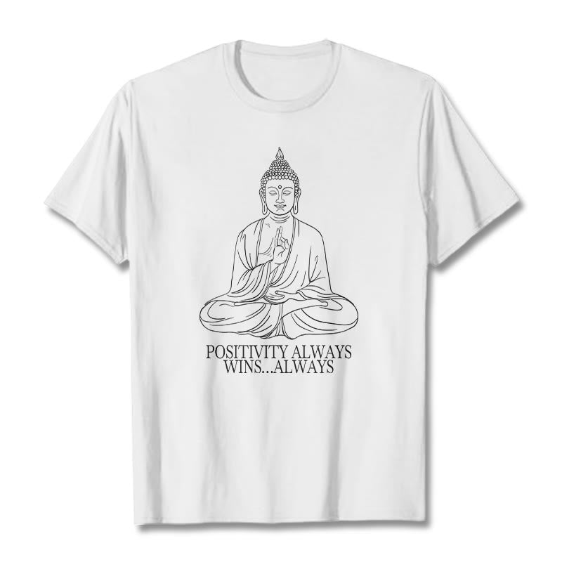 Buddha Stones Positivity Always Wins Tee T-shirt - White - Positivity always wins…Always - XXL - image 1