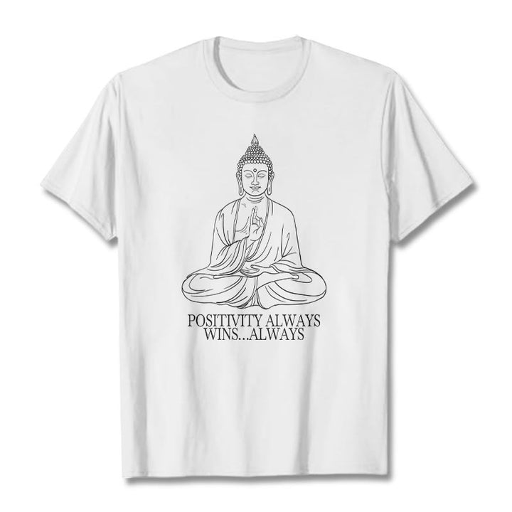 Buddha Stones Positivity Always Wins Tee T-shirt - White - Positivity always wins…Always - XXL - image 1