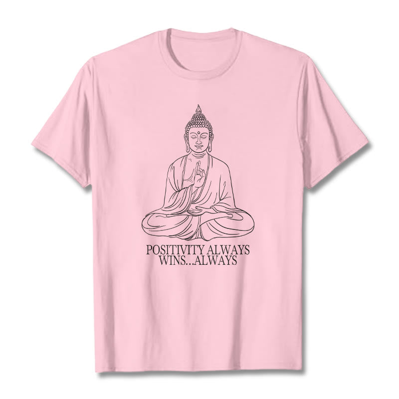Buddha Stones Positivity Always Wins Tee T-shirt - LightPink - Positivity always wins…Always - XXL - image 12