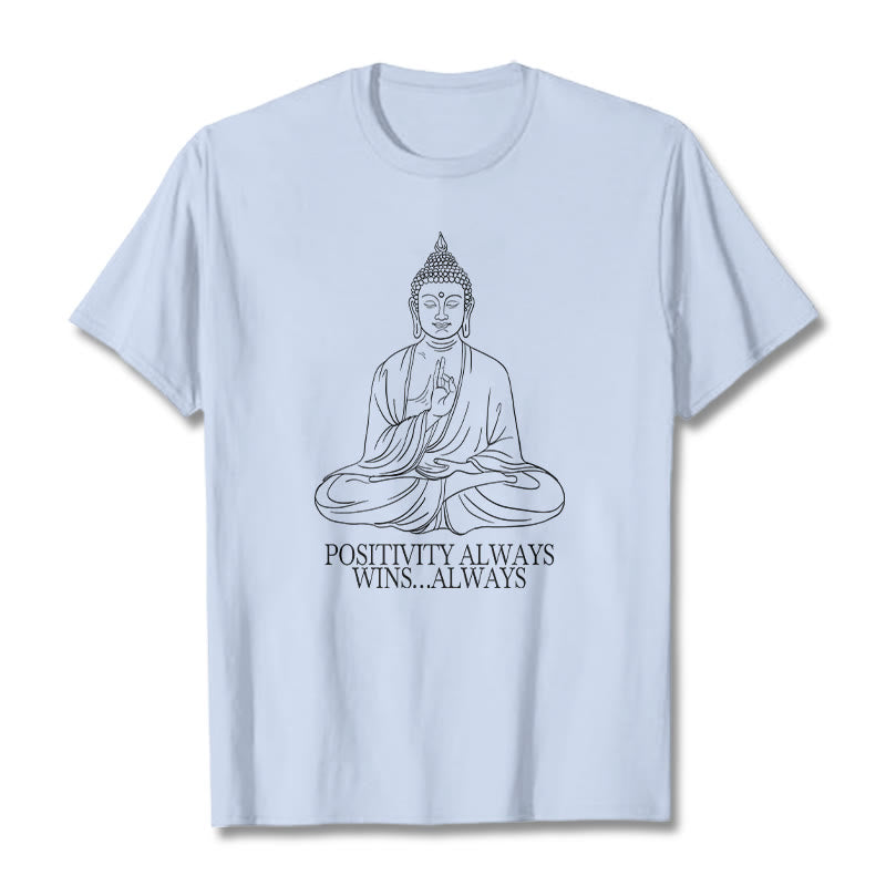 Buddha Stones Positivity Always Wins Tee T-shirt - LightCyan - Positivity always wins…Always - XXL - image 18