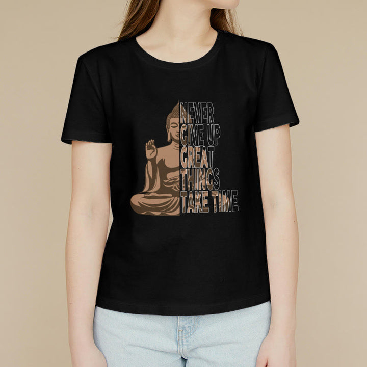 Buddha Stones NEVER GIVE UP GREAT THINGS TAKE TIME Tee T-shirt - image 3