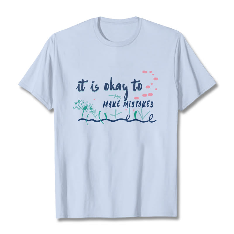Buddha Stones It Is Okay To Make Mistakes Tee T-shirt - LightCyan - 2XL - image 0
