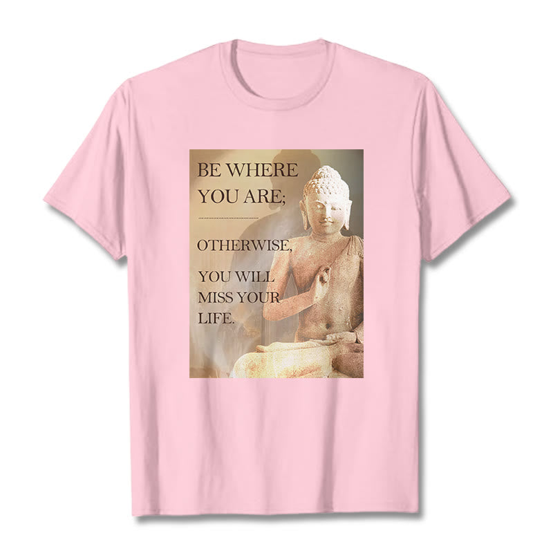 Buddha Stones Be Where You Are Tee T-shirt - LightPink - 2XL - image 7
