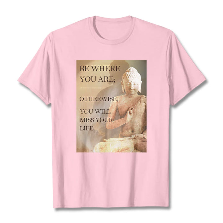 Buddha Stones Be Where You Are Tee T-shirt - LightPink - 2XL - image 7