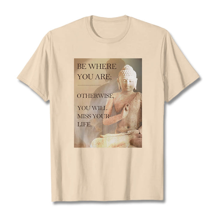 Buddha Stones Be Where You Are Tee T-shirt - Bisque - 2XL - image 5