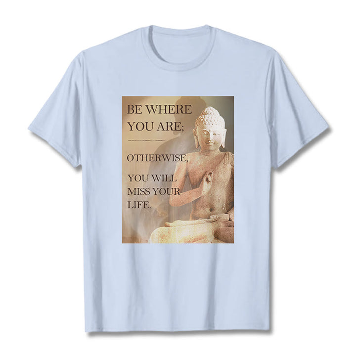 Buddha Stones Be Where You Are Tee T-shirt - LightCyan - 2XL - image 10