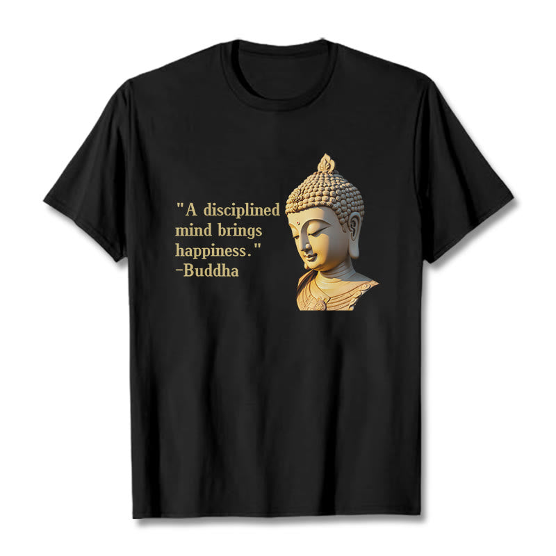 Buddha Stones A Disciplined Mind Brings Happiness Buddha Tee T-shirt - Black - 2XL - image 0