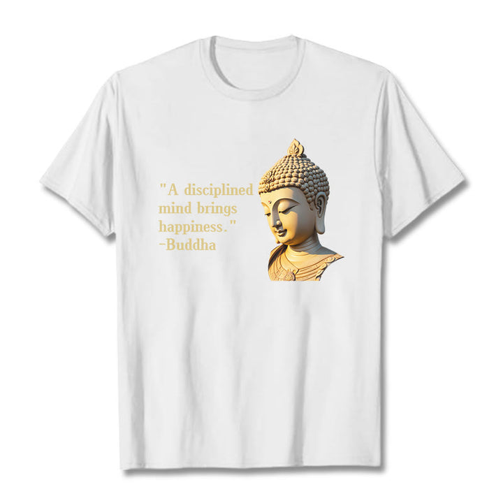 Buddha Stones A Disciplined Mind Brings Happiness Buddha Tee T-shirt - White - 2XL - image 4