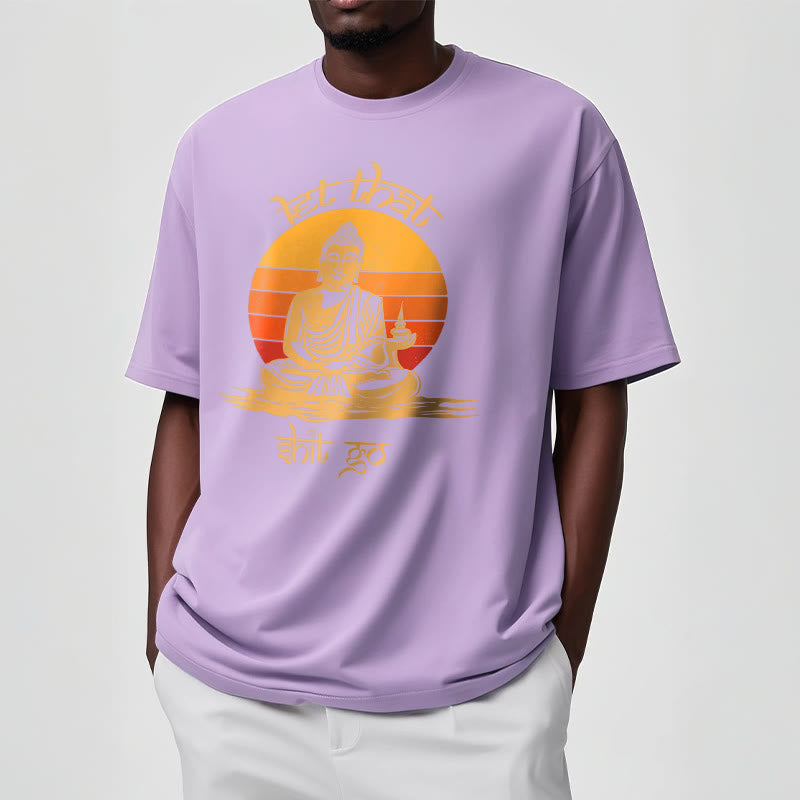 Buddha Stones Let That Shit Go Tee T-shirt - image 16