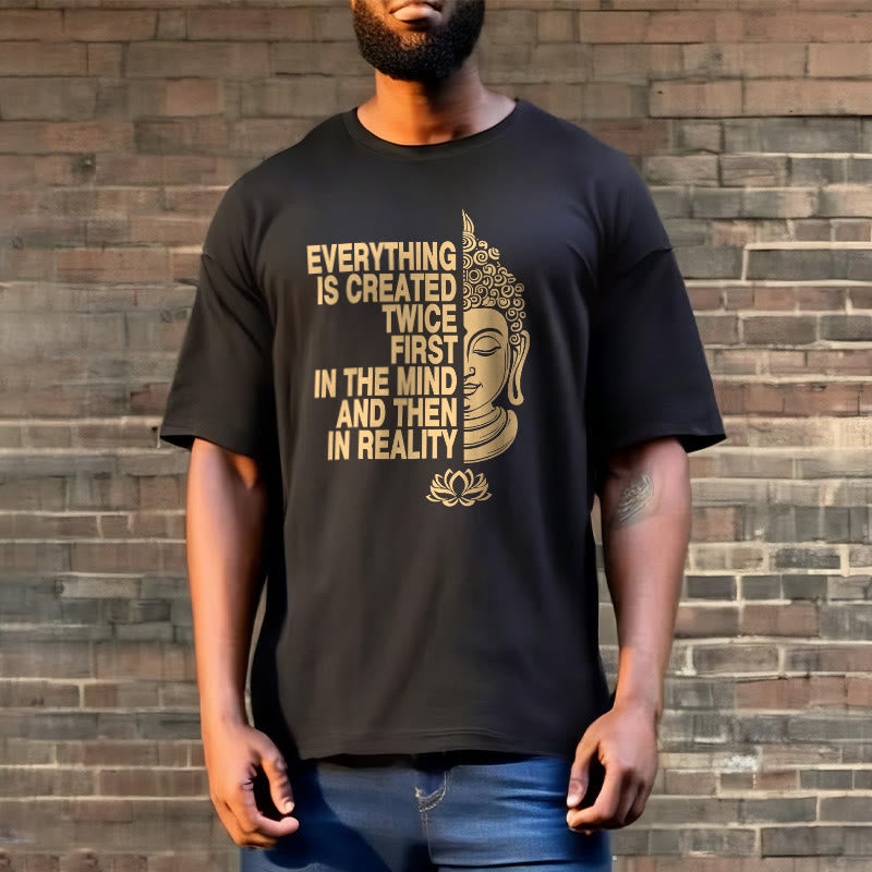 Buddha Stones Everything Is Created Twice Tee T-shirt - image 2