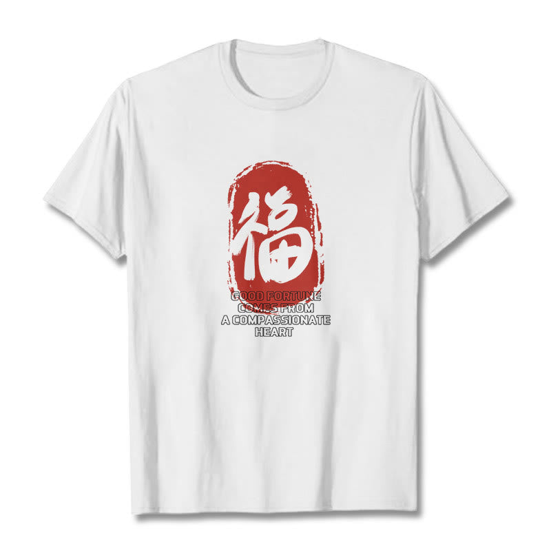 Buddha Stones Fu Good Fortune Comes From A Compassionate Heart Tee T-shirt - White - 2XL - image 0
