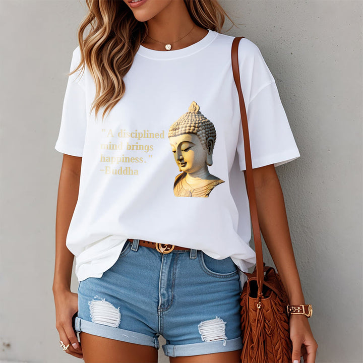 Buddha Stones A Disciplined Mind Brings Happiness Buddha Tee T-shirt - image 5