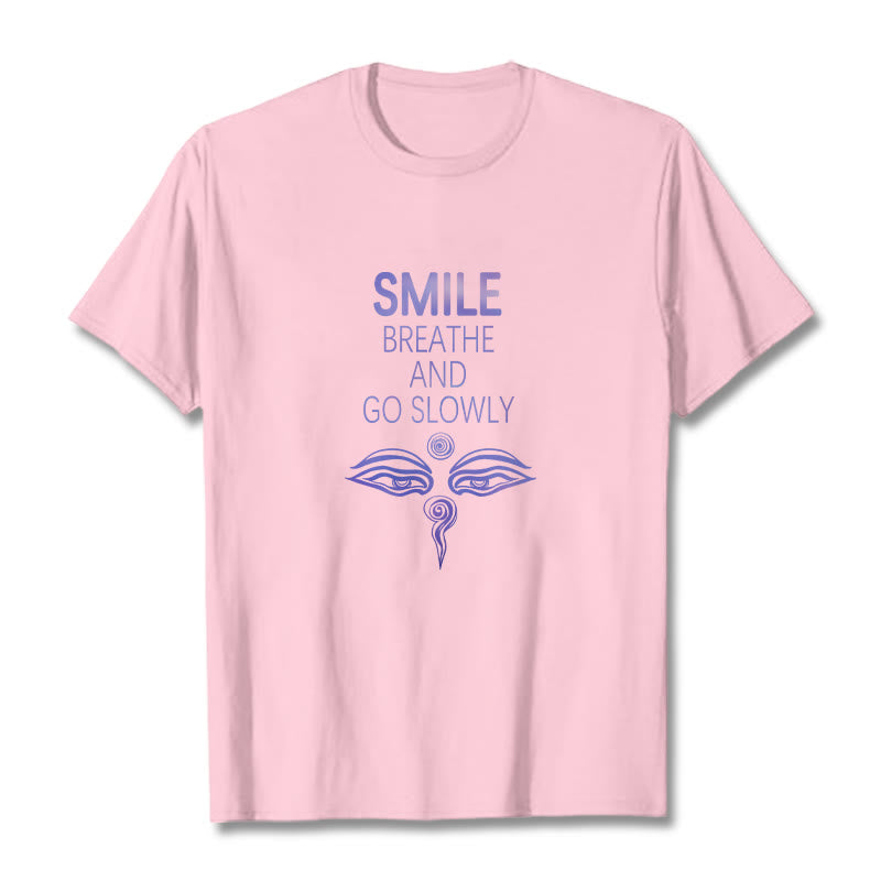 Buddha Stones SMILE BREATHE AND GO SLOWLY Eye Tee T-shirt - Light Pink - 2XL - image 16