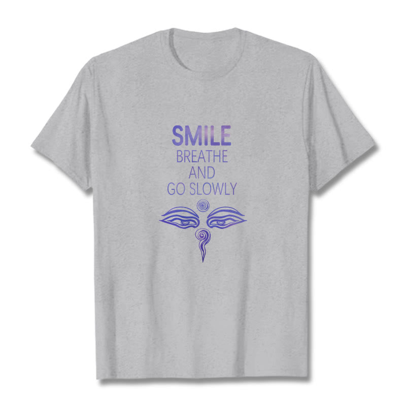 Buddha Stones SMILE BREATHE AND GO SLOWLY Eye Tee T-shirt - Light Grey - 2XL - image 18