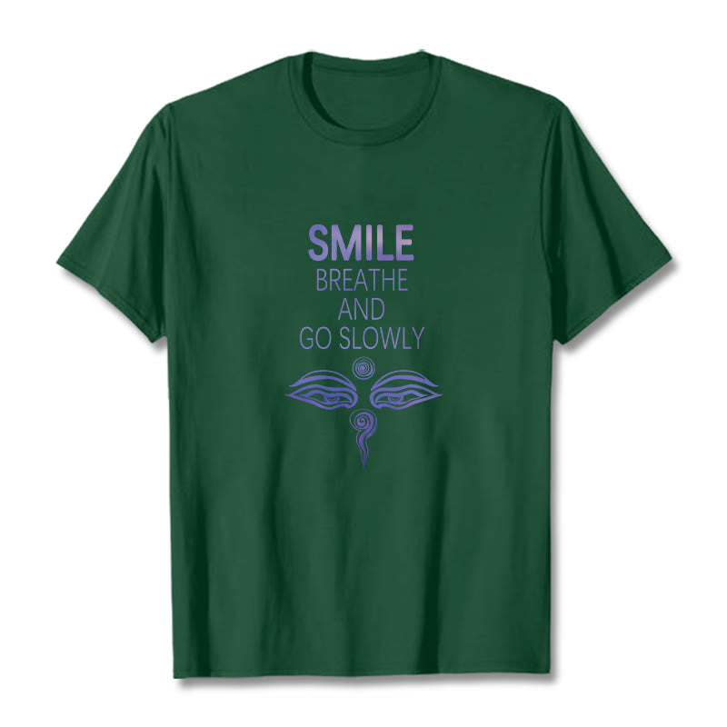 Buddha Stones SMILE BREATHE AND GO SLOWLY Eye Tee T-shirt - Forest Green - 2XL - image 14