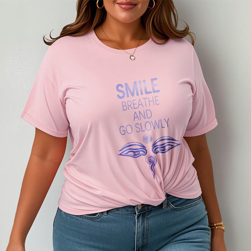 Buddha Stones SMILE BREATHE AND GO SLOWLY Eye Tee T-shirt - image 17