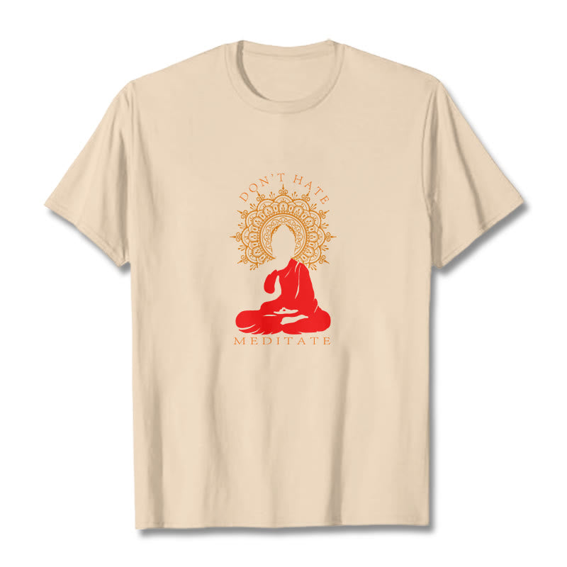 Buddha Stones DON'T HATE MEDITATE Cotton Tee T-shirt - Bisque - 2XL - image 11