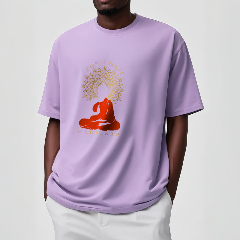 Buddha Stones DON'T HATE MEDITATE Cotton Tee T-shirt - image 17