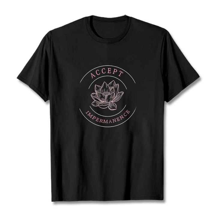 Buddha Stones  Lotus Accept Impermanence Cotton Tee T-shirt - Black - 2XL - image 0