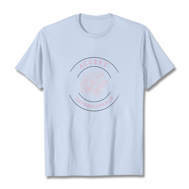Buddha Stones  Lotus Accept Impermanence Cotton Tee T-shirt - LightCyan - 2XL - image 7