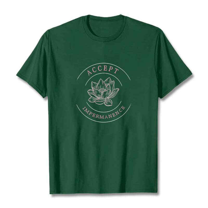 Buddha Stones  Lotus Accept Impermanence Cotton Tee T-shirt - ForestGreen - 2XL - image 5