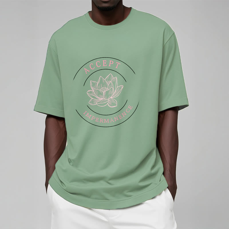 Buddha Stones  Lotus Accept Impermanence Cotton Tee T-shirt - image 18